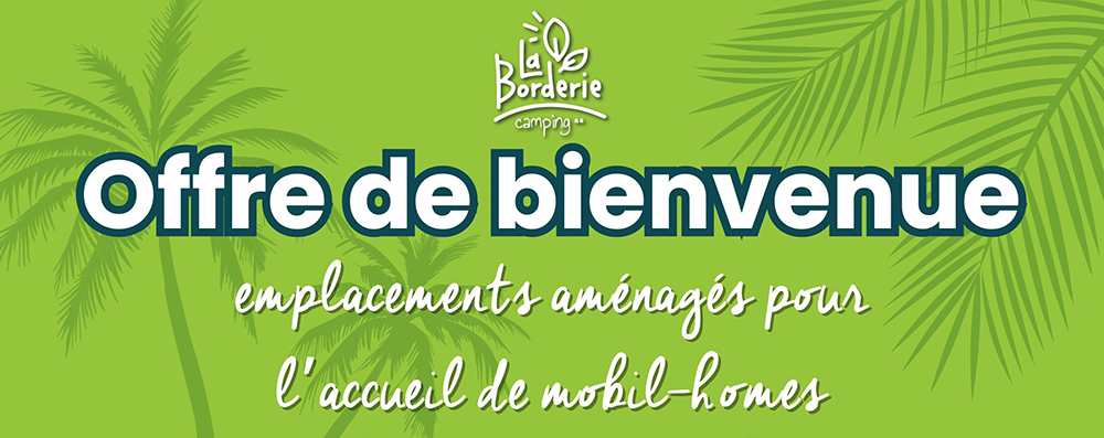 Camping-La Borderie-Saint-Palais-sur-Mer-Offre-de-bienvenue-1000E